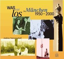 Was war los münchen 1950 - in, münchen.
